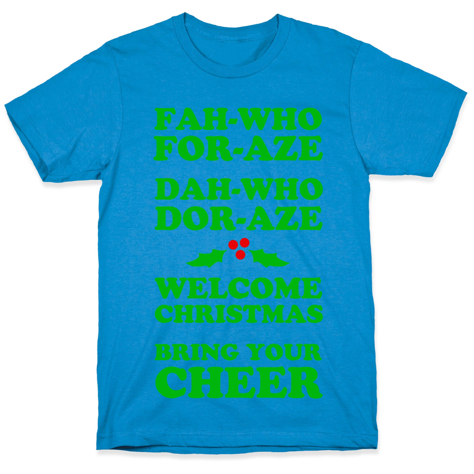 Fah-Who For-Aze T-Shirt